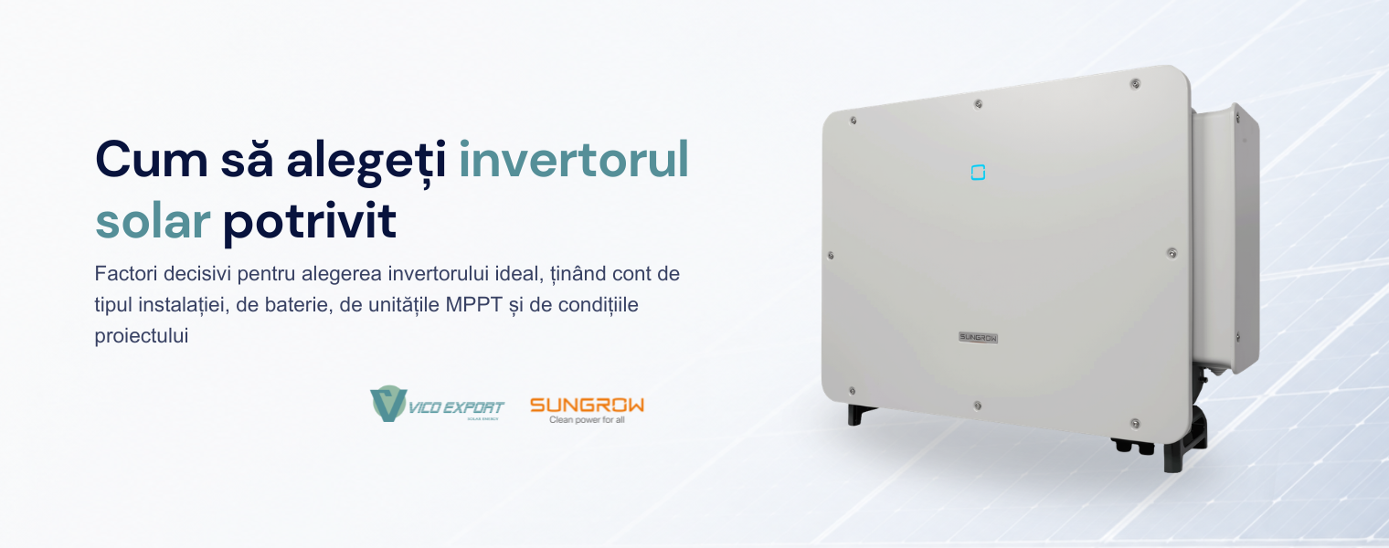 Cum să alegeți invertorul solar potrivit